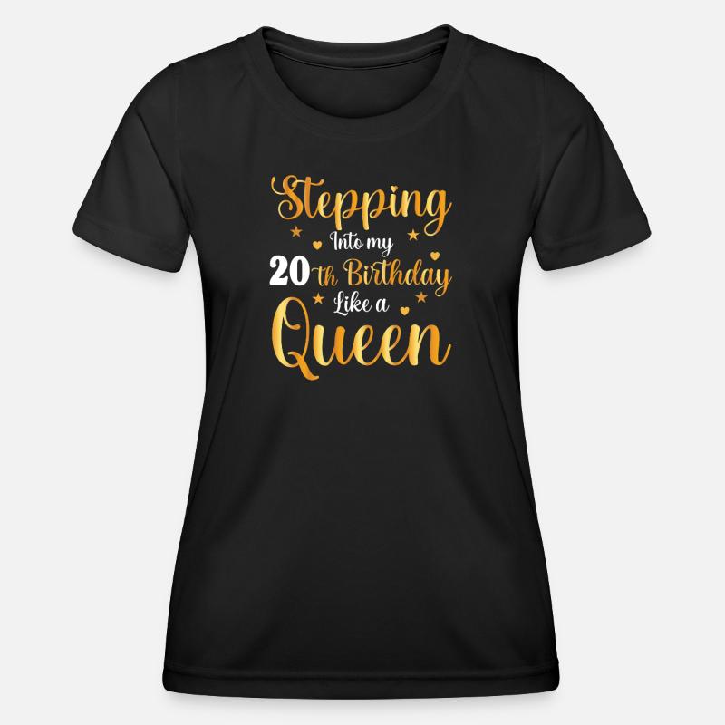 Step into the queen's age 20 - Women's Functional T-Shirt - black