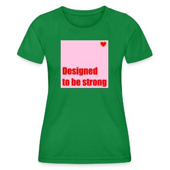 DESIGNED TO BE STRONG HEART - Women's Functional T-Shirt - kelly green - Front - AI Model Female 172 dark (172cm)