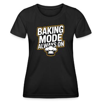 Backmodus Immer An - Frauen Funktions-T-Shirt - Schwarz - Vorne - AI Model Female 172 light (172cm)