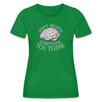 Ne croyez pas tout ce que vous pensez en disant la sagesse - T-shirt sport Femme - vert - Devant - AI Model Female 172 dark (172cm)
