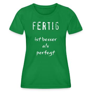 Fait, c’est mieux que balayé - T-shirt sport Femme - vert - Devant - AI Model Female 172 dark (172cm)
