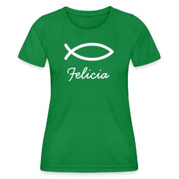 Felicia Christian name with F maiden name baptism - Women's Functional T-Shirt - kelly green - Front - AI Model Female 172 dark (172cm)