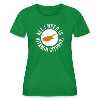 Cyprus All I Need Is Vitamin Cyprus Cyprus Flag - Women's Functional T-Shirt - kelly green - Front - AI Model Female 172 dark (172cm)