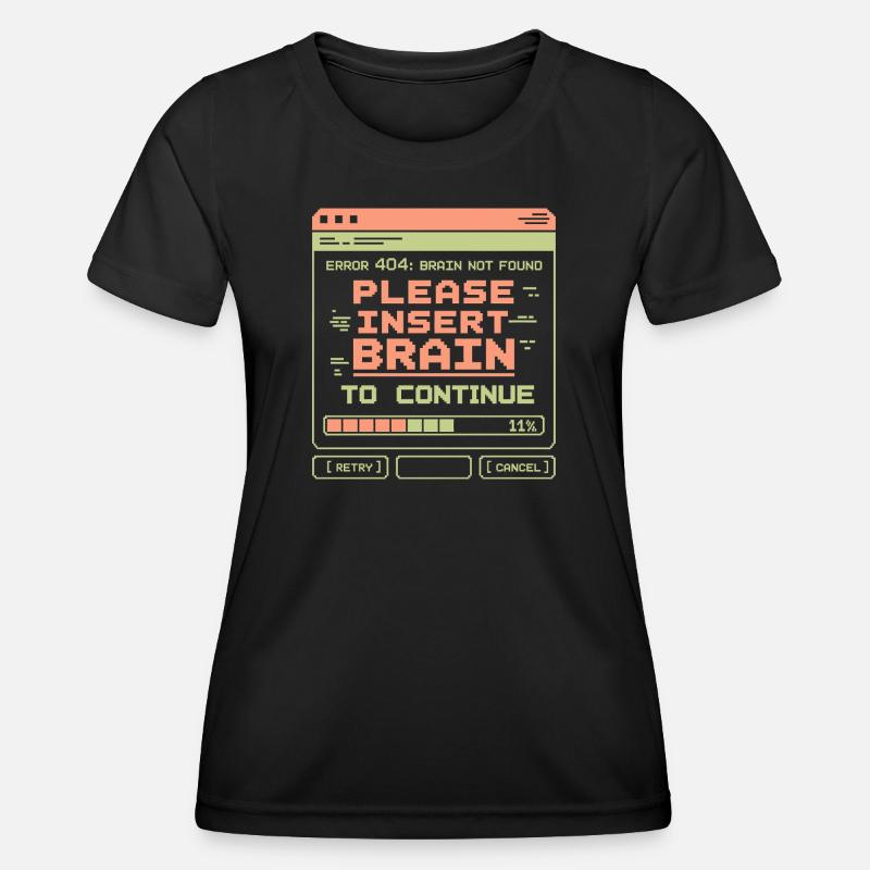Error 404 Brain Not Found Pixel Design - Women's Functional T-Shirt - black