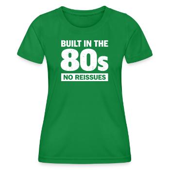 Built in the 80s – No Reissues Shirt - Women's Functional T-Shirt - kelly green - Front - AI Model Female 172 dark (172cm)