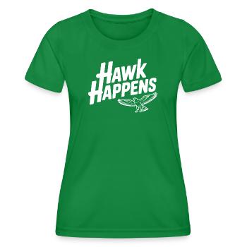 Hawk Happens - Frauen Funktions-T-Shirt - Kelly Green - Vorne - AI Model Female 172 dark (172cm)
