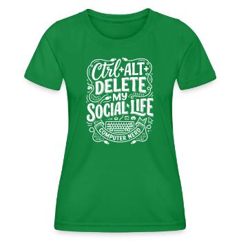 Ctrl+Alt+Delete – Computer Nerd Life - Women's Functional T-Shirt - kelly green - Front - AI Model Female 172 dark (172cm)