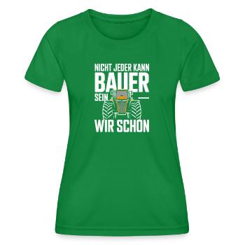 Not everyone can be a farmer, we can already be a tractor - Women's Functional T-Shirt - kelly green - Front - AI Model Female 172 dark (172cm)