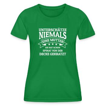 Mutter Shirt Humor Unterschätz Niemals Mama - Frauen Funktions-T-Shirt - Kelly Green - Vorne - AI Model Female 172 dark (172cm)