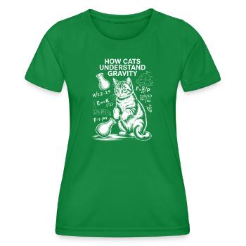 Physics Cats Sayings Math Joke Physics Gift - Women's Functional T-Shirt - kelly green - Front - AI Model Female 172 dark (172cm)