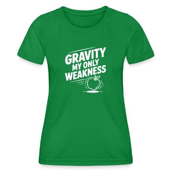 Schwerkraft meine einzige Schwäche - Frauen Funktions-T-Shirt - Kelly Green - Vorne - AI Model Female 172 dark (172cm)