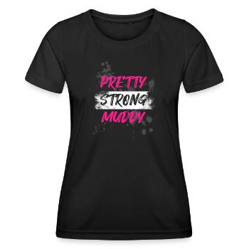 Pretty Strong Muddy Schlammlauf Mud Run Muddy Race - Frauen Funktions-T-Shirt - Schwarz - Vorne - AI Model Female 172 light (172cm)