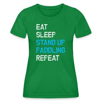 Mange, dors, lève-toi, pagaye, répète le SOU. - T-shirt sport Femme - vert - Devant - AI Model Female 172 dark (172cm)