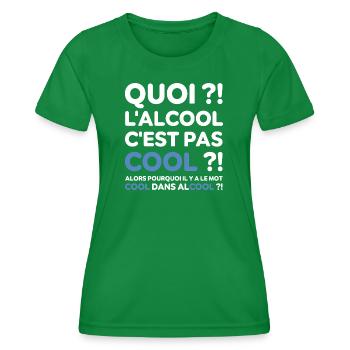 Quoi ? l'alcool c'est pas cool ? Replique culte - T-shirt sport Femme - vert - Devant - AI Model Female 172 dark (172cm)