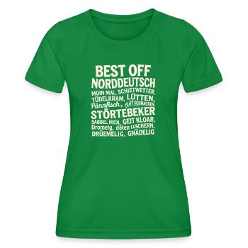  Best Off Norddeutsch Moin Mal Schietwetter - Frauen Funktions-T-Shirt - Kelly Green - Vorne - AI Model Female 172 dark (172cm)