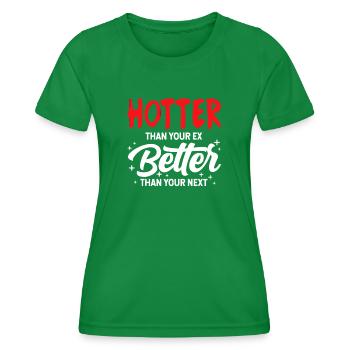 Plus sexy que ton ex, meilleur que ton prochain - T-shirt sport Femme - vert - Devant - AI Model Female 172 dark (172cm)