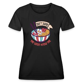 Don't judge me ramen - Women's Functional T-Shirt - black - Front - AI Model Female 172 light (172cm)