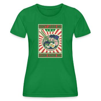 Dont Judge Me Udon Know Me - Women's Functional T-Shirt - kelly green - Front - AI Model Female 172 dark (172cm)