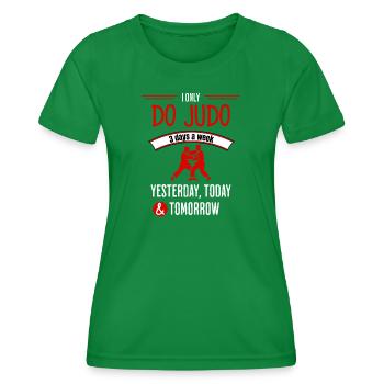 Lustiges Judo-Zitat - Frauen Funktions-T-Shirt - Kelly Green - Vorne - AI Model Female 172 dark (172cm)