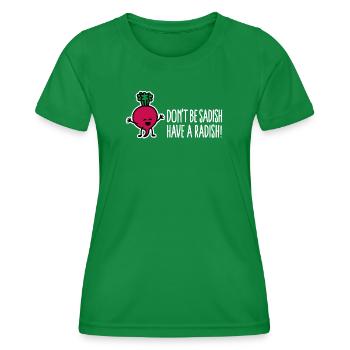 Don't be sadish have a radish funny dietician - Women's Functional T-Shirt - kelly green - Front - AI Model Female 172 dark (172cm)