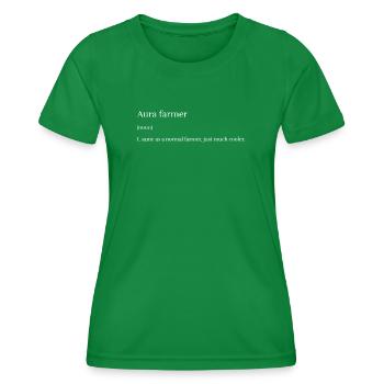 Aura farmer - Women's Functional T-Shirt - kelly green - Front - AI Model Female 172 dark (172cm)