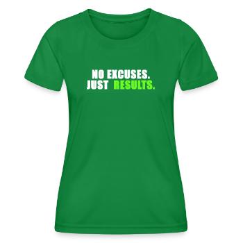No excuses. Just results. - Women's Functional T-Shirt - kelly green - Front - AI Model Female 172 dark (172cm)
