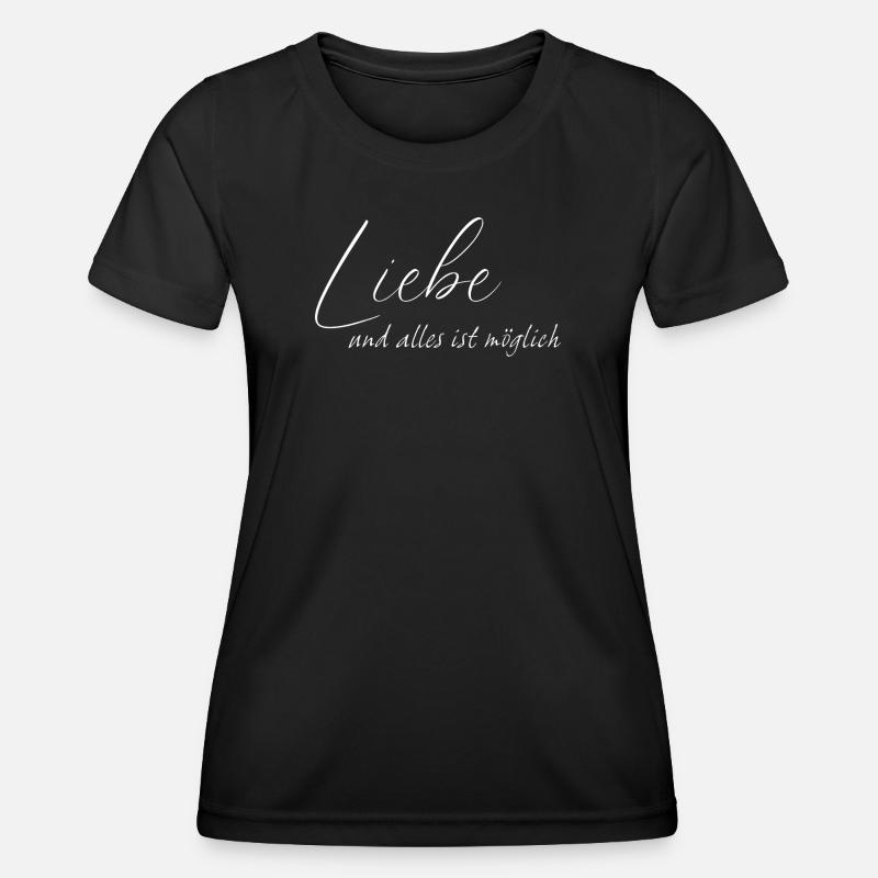 Love and everything is possible - Women's Functional T-Shirt - black