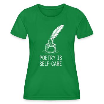 Poesie als Selbstfürsorge - Frauen Funktions-T-Shirt - Kelly Green - Vorne - AI Model Female 172 dark (172cm)