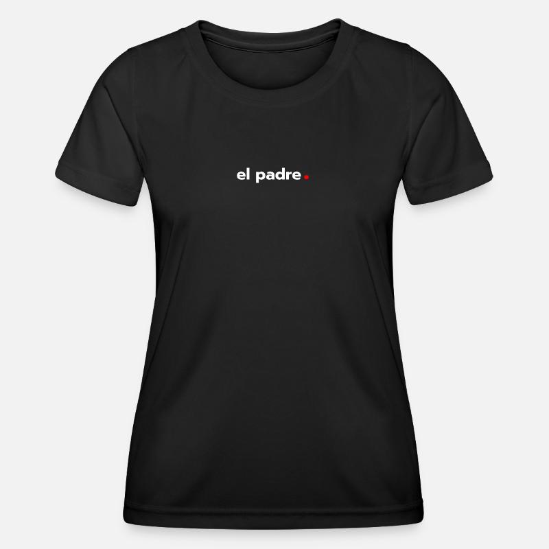 el padre - Women's Functional T-Shirt - black