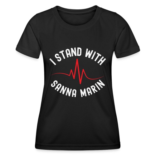 Minä tuen Sanna Marinia - Naisten tekninen t-paita
