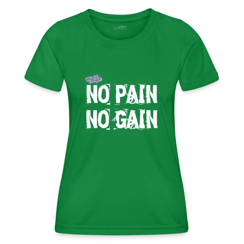 No Pain - No Gain - Funktions-T-shirt dam