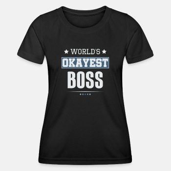 World's Okayest Boss - Functional T-shirt for women