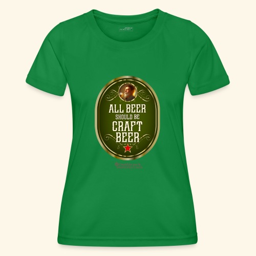 Craft Beer T-Shirt Design mit witzigem Spruch - Frauen Funktions-T-Shirt