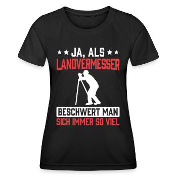 Un arpenteur-géomètre se plaint - T-shirt sport Femme - noir - Devant - AI Model Female 172 light (172cm)