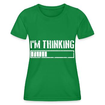 I'M THINKING Loading Gaming Computer Humor - Frauen Funktions-T-Shirt - Kelly Green - Vorne - AI Model Female 172 dark (172cm)