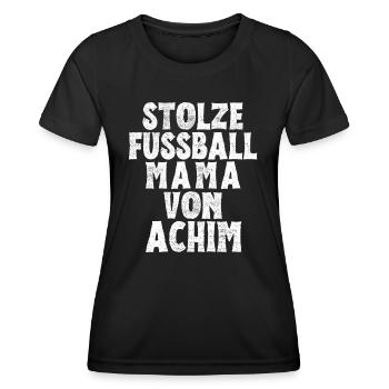 Stolze Fussball Mama von Achim - Frauen Funktions-T-Shirt - Schwarz - Vorne - AI Model Female 172 light (172cm)