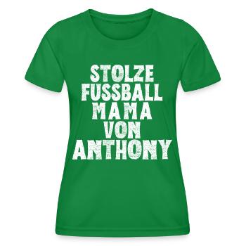 Stolze Fussball Mama von Anthony - Frauen Funktions-T-Shirt - Kelly Green - Vorne - AI Model Female 172 dark (172cm)