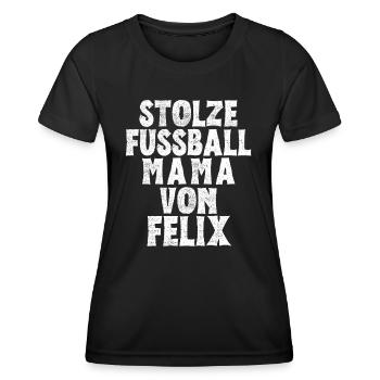 Stolze Fussball Mama von Felix - Frauen Funktions-T-Shirt - Schwarz - Vorne - AI Model Female 172 light (172cm)