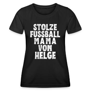 Stolze Fussball Mama von Helge - Frauen Funktions-T-Shirt - Schwarz - Vorne - AI Model Female 172 light (172cm)