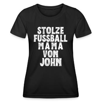 Stolze Fussball Mama von John - Frauen Funktions-T-Shirt - Schwarz - Vorne - AI Model Female 172 light (172cm)