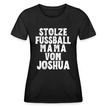 Stolze Fussball Mama von Joshua - Frauen Funktions-T-Shirt - Schwarz - Vorne - AI Model Female 172 light (172cm)