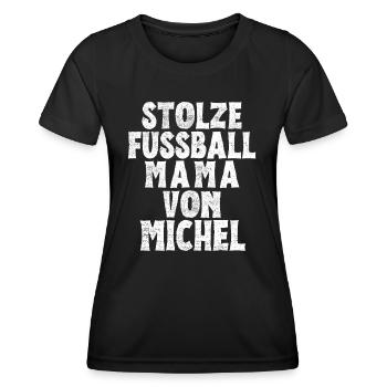 Stolze Fussball Mama von Michel - Frauen Funktions-T-Shirt - Schwarz - Vorne - AI Model Female 172 light (172cm)