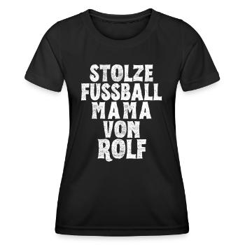 Stolze Fussball Mama von Rolf - Frauen Funktions-T-Shirt - Schwarz - Vorne - AI Model Female 172 light (172cm)