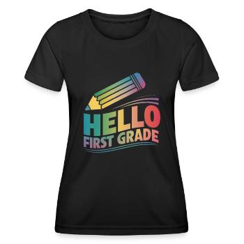 Hello First Grade - Women's Functional T-Shirt - black - Front - AI Model Female 172 light (172cm)