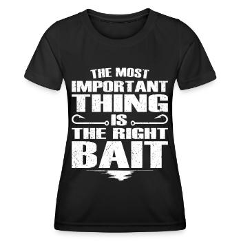 Angler Most Important Thing The Right Bait Fishing - Women's Functional T-Shirt - black - Front - AI Model Female 172 light (172cm)