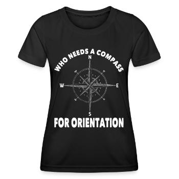 Wandern Who Needs A Compass Trekking Wanderer - Frauen Funktions-T-Shirt - Schwarz - Vorne - AI Model Female 172 light (172cm)