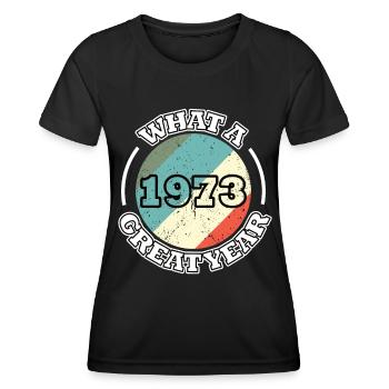 50. Geburtstag Jahrgang 1973 Great Year 1973 - Frauen Funktions-T-Shirt - Schwarz - Vorne - AI Model Female 172 light (172cm)