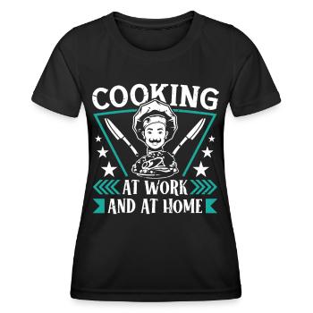 Chef Cooking At Work And At Home Cooking Chef - Women's Functional T-Shirt - black - Front - AI Model Female 172 light (172cm)