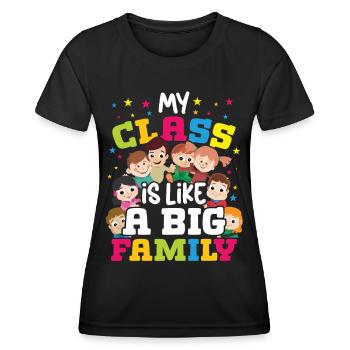 Teacher Class Is Like A Big Family School Students - Women's Functional T-Shirt - black - Front - AI Model Female 172 light (172cm)