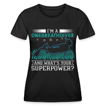 Freediving Im A Onebreathdiver Apnea Diving - Frauen Funktions-T-Shirt - Schwarz - Vorne - AI Model Female 172 light (172cm)